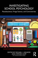 Investigating School Psychology : Pseudoscience, Fringe Science, and Controversies-9781032209760