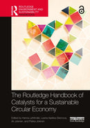 The Routledge Handbook of Catalysts for a Sustainable Circular Economy-9781032212456
