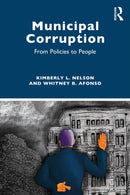 Municipal Corruption : From Policies to People-9781032213095