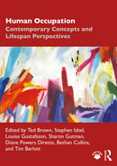 Human Occupation : Contemporary Concepts and Lifespan Perspectives-9781032214566