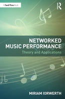Networked Music Performance : Theory and Applications-9781032215365