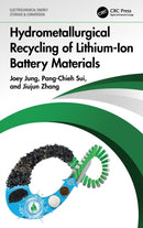 Hydrometallurgical Recycling of Lithium-Ion Battery Materials-9781032216027