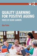 Quality Learning for Positive Ageing : Voices of Older Learners-9781032216645