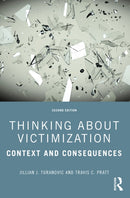 Thinking About Victimization : Context and Consequences-9781032216874
