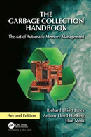 The Garbage Collection Handbook : The Art of Automatic Memory Management-9781032218038