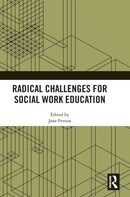 Radical Challenges for Social Work Education-9781032218182