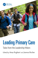 Leading Primary Care : Tales from the Leadership Hikers-9781032218991