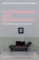 Psychoanalysis and Homosexuality : A Contemporary Introduction-9781032220987
