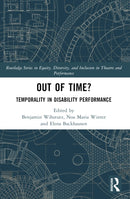 Out of Time? : Temporality In Disability Performance-9781032220994