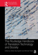 The Routledge Handbook of Translation Technology and Society-9781032221427