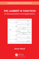 The Lambert W Function : Its Generalizations and Applications-9781032223391