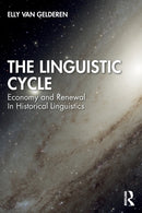 The Linguistic Cycle : Economy and Renewal in Historical Linguistics-9781032224329