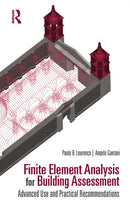 Finite Element Analysis for Building Assessment : Advanced Use and Practical Recommendations-9781032228396