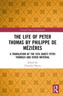 The Life of Peter Thomas by Philippe de Mezieres
