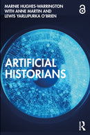 Artificial Historians-9781032229867