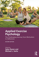 Applied Exercise Psychology : The Challenging Journey from Motivation to Adherence-9781032231419