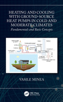 Heating and Cooling With Ground-source Heat Pumps in Cold and Moderate Climates