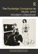The Routledge Companion to Music and Modern Literature-9781032232874