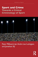 Sport and Crime : Towards a Critical Criminology of Sport-9781032233222