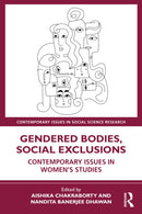 Gendered Bodies, Social Exclusions : Contemporary Issues in Women's Studies-9781032234717