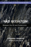 Nazi Occultism : Between the SS and Esotericism-9781032234731