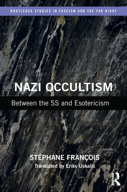 Nazi Occultism : Between the SS and Esotericism-9781032234731