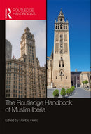 The Routledge Handbook of Muslim Iberia-9781032236490