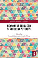 Keywords in Queer Sinophone Studies-9781032236803