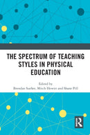 The Spectrum of Teaching Styles in Physical Education-9781032237886