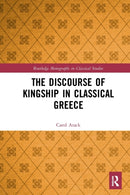 The Discourse of Kingship in Classical Greece-9781032240060
