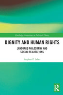 Dignity and Human Rights : Language Philosophy and Social Realizations-9781032241944
