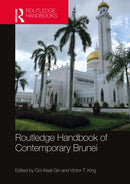 Routledge Handbook of Contemporary Brunei-9781032244273