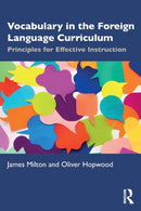 Vocabulary in the Foreign Language Curriculum : Principles for Effective Instruction-9781032244853
