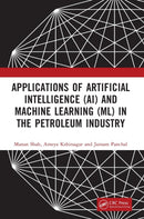 Applications of Artificial Intelligence (AI) and Machine Learning (ML) in the Petroleum Industry