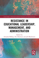 Resistance in Educational Leadership, Management, and Administration-9781032245768
