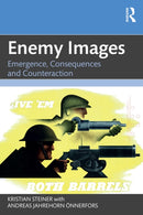 Enemy Images : Emergence, Consequences and Counteraction-9781032246352