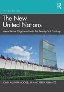 The New United Nations : International Organization in the Twenty-First Century-9781032250960