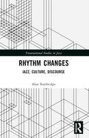 Rhythm Changes : Jazz, Culture, Discourse-9781032251905