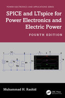 SPICE and LTspice for Power Electronics and Electric Power