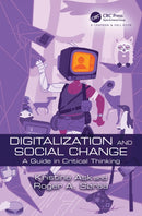 Digitalization and Social Change : A Guide in Critical Thinking-9781032258911