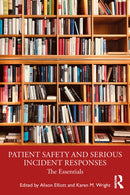 Patient Safety and Serious Incident Responses : The Essentials-9781032260426