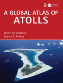 A Global Atlas of Atolls-9781032262468