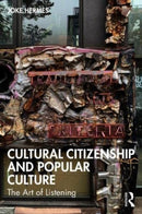 Cultural Citizenship and Popular Culture : The Art of Listening-9781032265629