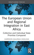The European Union and Regional Integration in East Africa