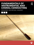 Fundamentals of Instrumental and Choral Conducting-9781032268798