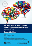 MCQs, MEQs and OSPEs in Occupational Medicine : A Revision Aid-9781032272399