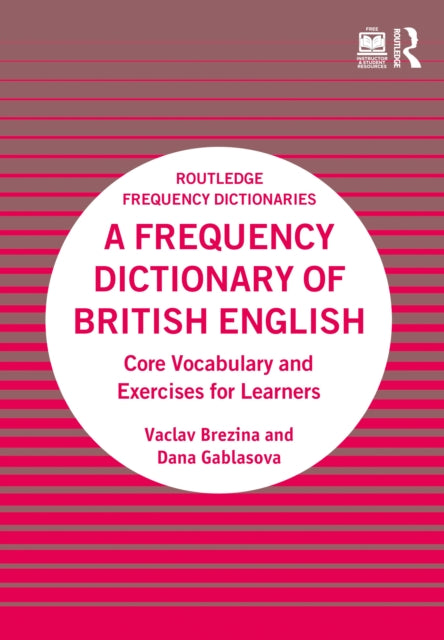 A Frequency Dictionary of British English : Core Vocabulary and Exercises for Learners-9781032272696