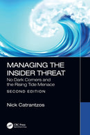 Managing the Insider Threat : No Dark Corners-9781032274201