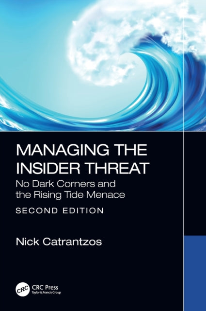 Managing the Insider Threat : No Dark Corners-9781032274201