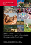 Routledge Handbook on Environmental Law and Sustainable Development in South Asia